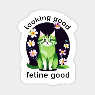 Looking Good, Feline Good Magnet