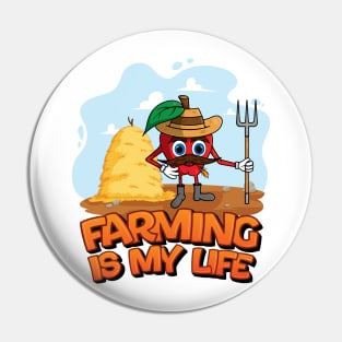 Farming is my life, apple farmer Pin