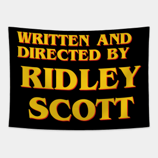 Written and Directed by Ridley Scott Tapestry