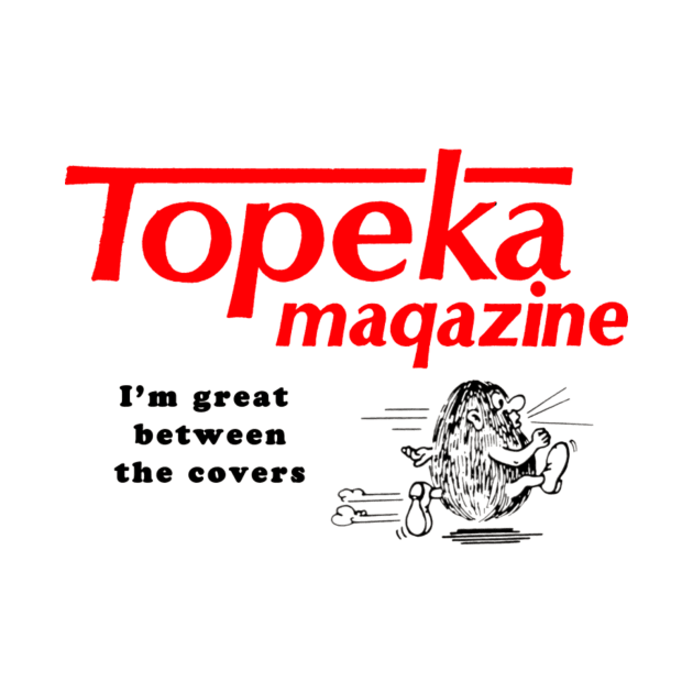 Topeka Magazine by TopCityMotherland