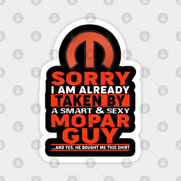 Sorry i am already taken by a smart and sexy Magnet by MoparArtist 