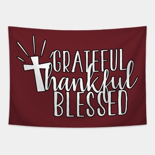 Grateful, Thankful and Blessed Tapestry