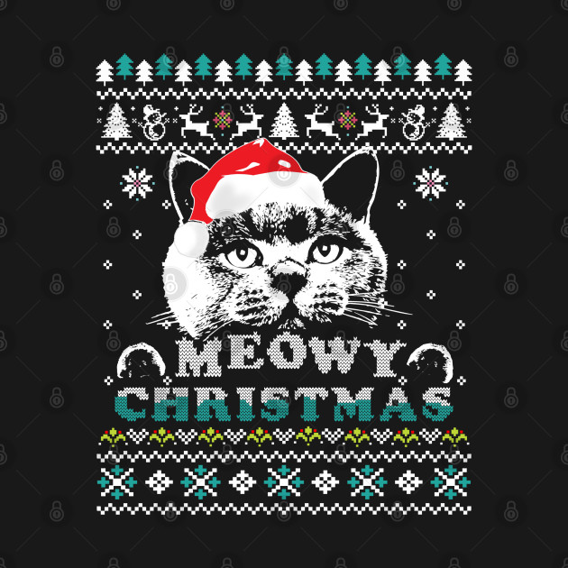 Disover Meowy Christmas -Ugly Christmas Cat Lover Gift - Meowy Christmas - T-Shirt