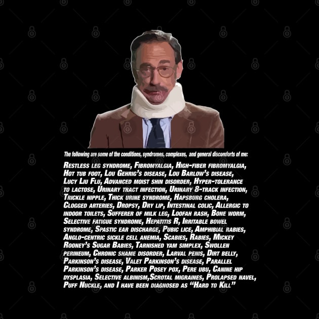 Bob Ducca's List of Ailments by squareversesine