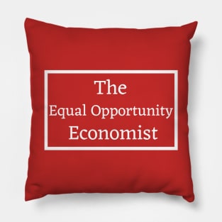 The Equal Opportunity Economy Pillow