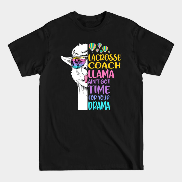 Discover Lacrosse Coach Llama - Lacrosse Coach - T-Shirt