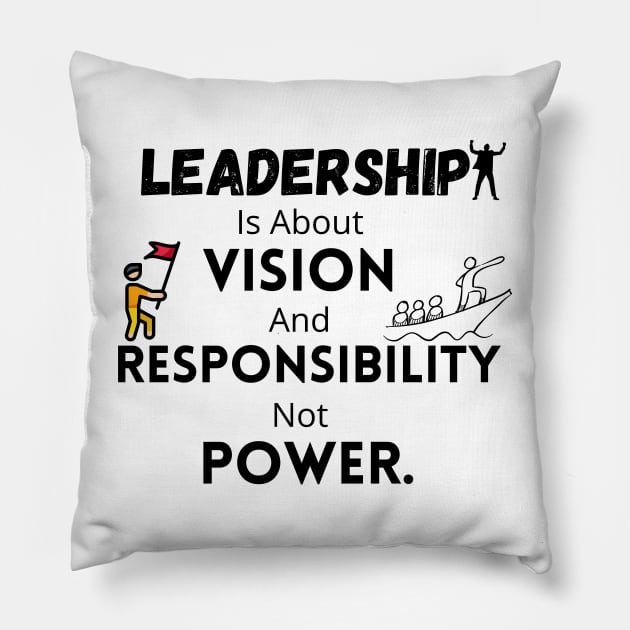 Quotes On Leadership Pillow by CreativeMansion