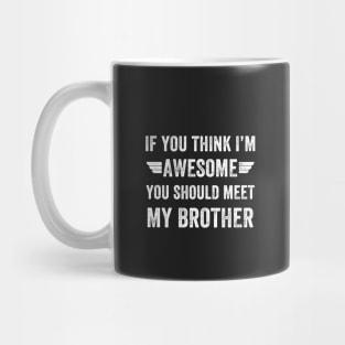 Funny Brother Gift: Worlds Okayest Brother Mug Funny Gift for Brother, Gag  Gifts for Men, Christmas Gifts for Brother Coffee Mug, Family 