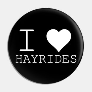 i love hayrides heart Pin