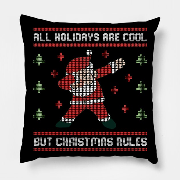 Ugly Christmas But Christmas Rules Pillow by Streetwear KKS