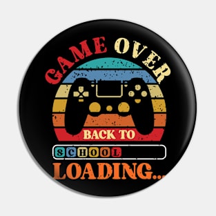 Game Over Back To School First Day Of School Gift For Boy Girl Kids Pin