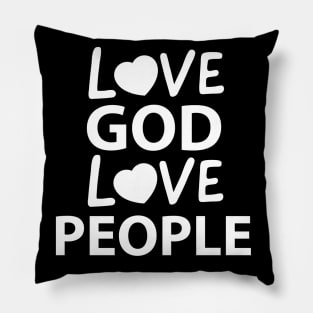 Love God Love People Inspirational Jesus Quote Pillow