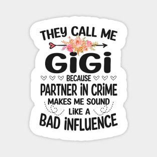 gigi - they call me gigi Magnet