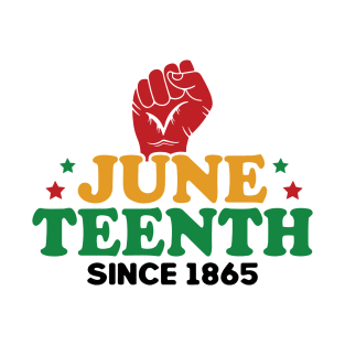 Juneteenth Since 1865 Black History Month T-Shirt