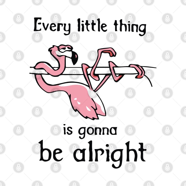 Every Little Thing Is Gonna Be Alright by lightsdsgn