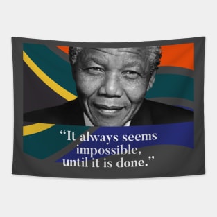 Nelson Mandela - Nothing's impossible Tapestry