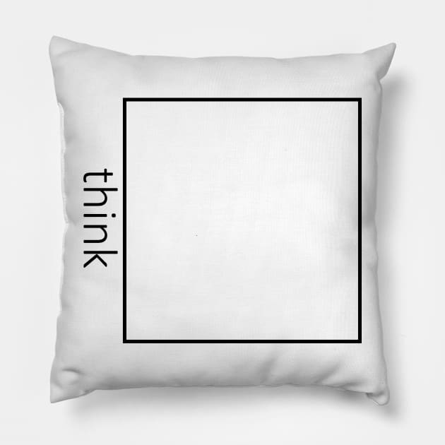 Think outside the box Pillow by PS509