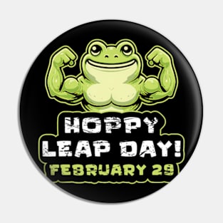 Funny Hoppy Leap Day February 29 For Frog Lover Pin