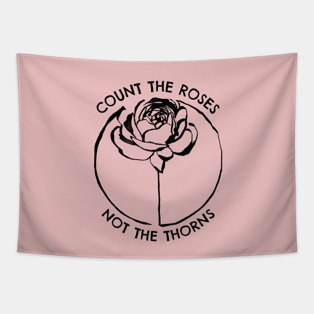 Count the Roses || Flower Quote Tapestry by WorkTheAngle