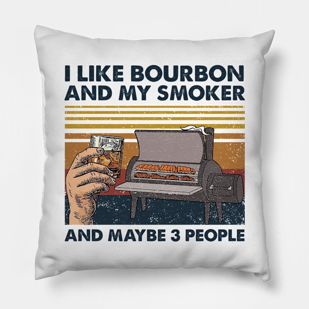 I Like Bourbon And My Smoker And Maybe 3 People Wine Vintage Shirt Pillow by Krysta Clothing