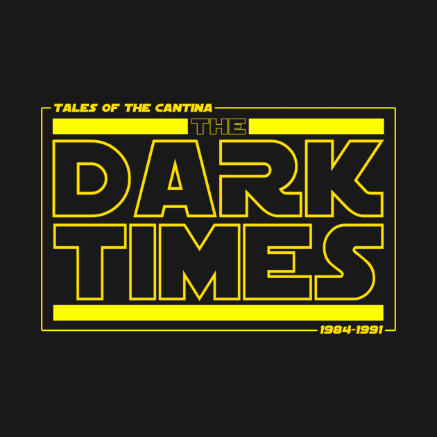 Tales of the Cantina: The Dark Times by Cantina Cast