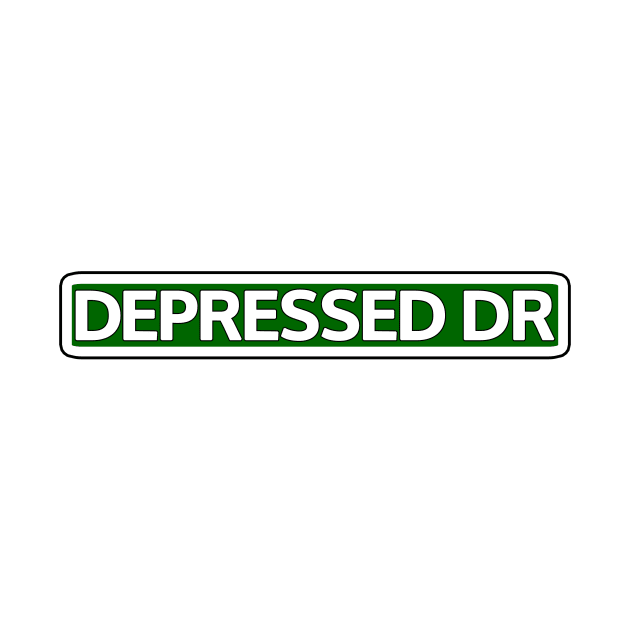Depressed Dr Street Sign by Mookle