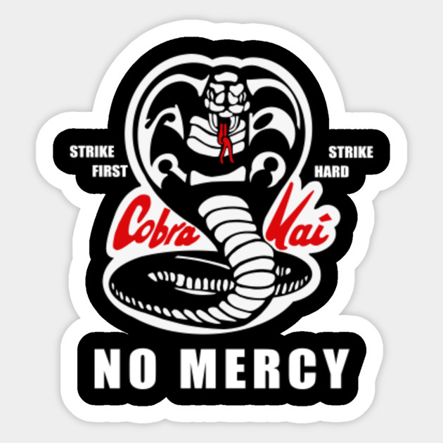 Cobra Kai No Mercy Cobra Kai Logo Sticker Teepublic