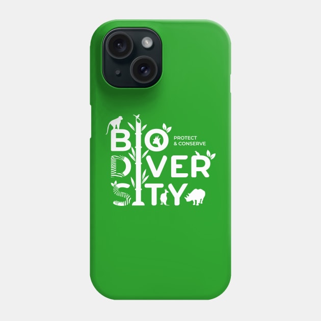 Protect and Conserve BIODIVERSITY Phone Case by Ageman