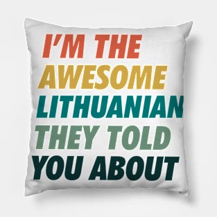 The awesome Lithuanian they told you about Pillow