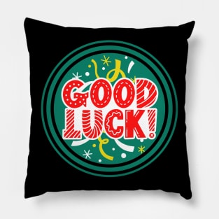 good luck sticker Pillow