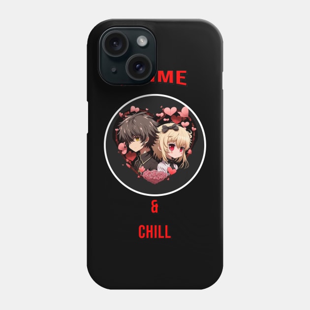 netflix and chill Phone Case by AnimeMerchNPrints