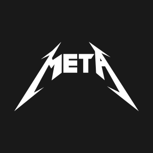 Meta is Metal T-Shirt