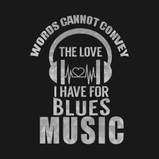 Blues Music Lover T-Shirt