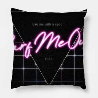 Barf Me Out! Pillow