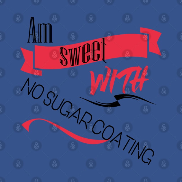 Am sweat with no sugar by AMKStore5