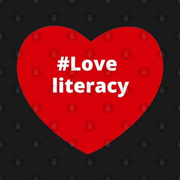 Love Literacy - Hashtag Heart by support4love