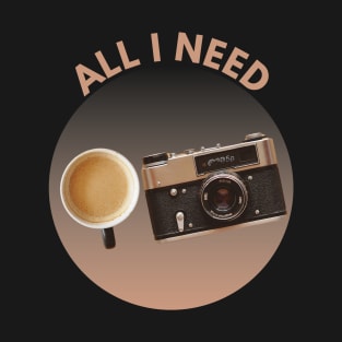 All I need is coffee and my camera T-Shirt