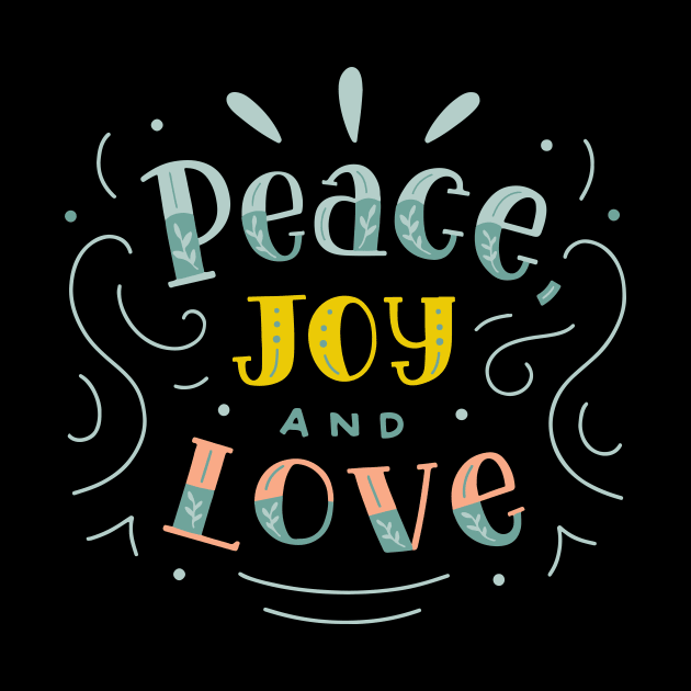 Peace Joy and Love by FunnyStylesShop