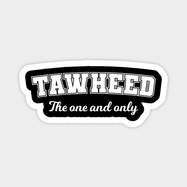 Islamic Tawheed Magnet by Muslimory