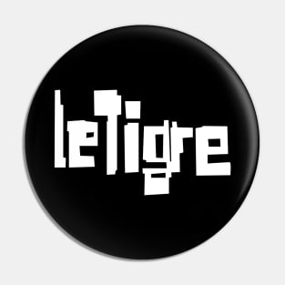 Le Tigre Pin