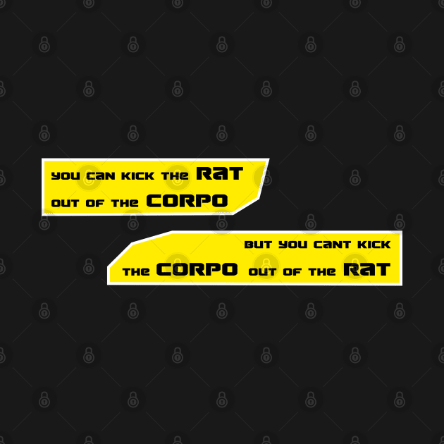 You can kick the corpo out of the rat by tottlekopp