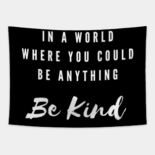 Be Kind Tapestry