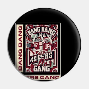 49 ers football, bang bang 49 ers gang vector design Pin