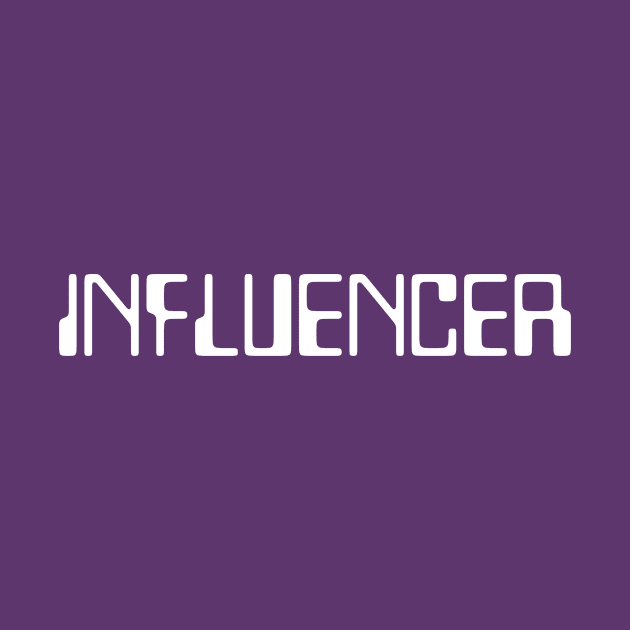 Influencer by Have a few words