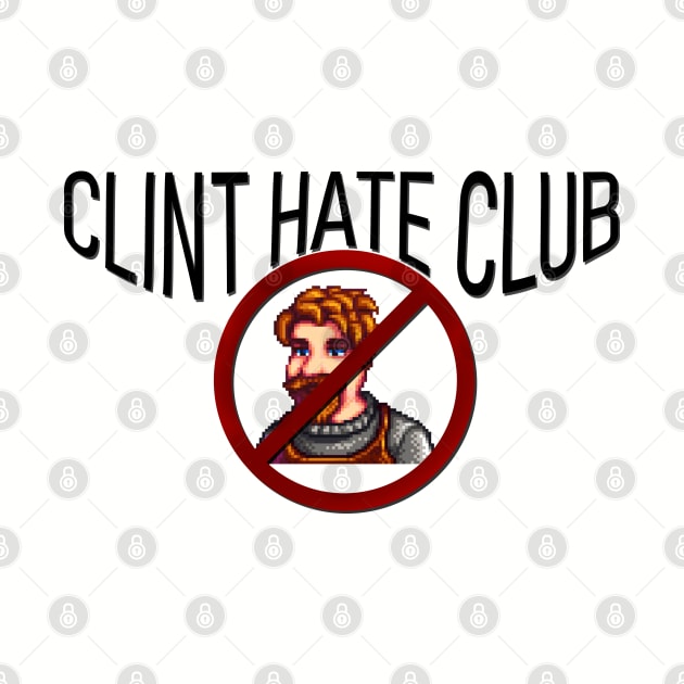 Clint Hate Club by brookessleeping