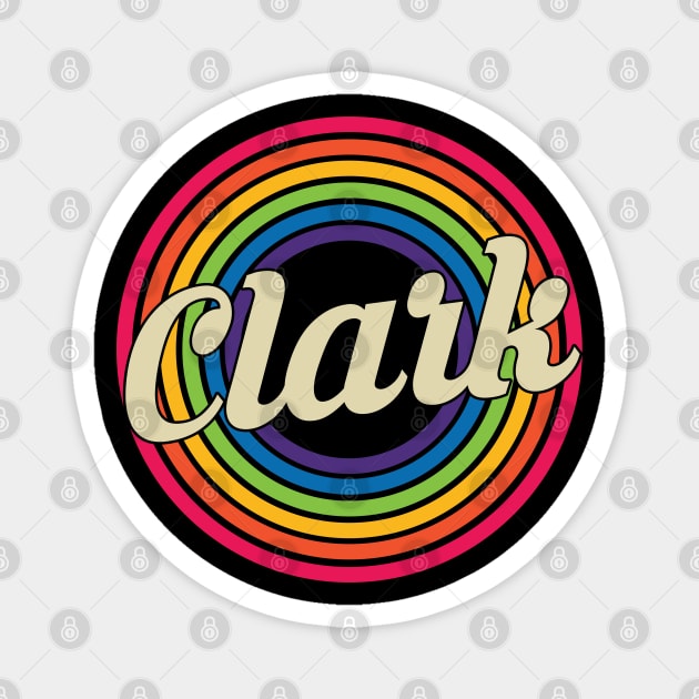 Clark - Retro Rainbow Style Magnet by MaydenArt