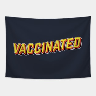 vaccinated pop art text Tapestry