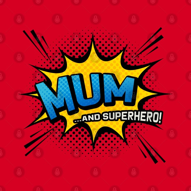 Mum & Superhero - Comic Book Style Mother Gift by Elsie Bee Designs