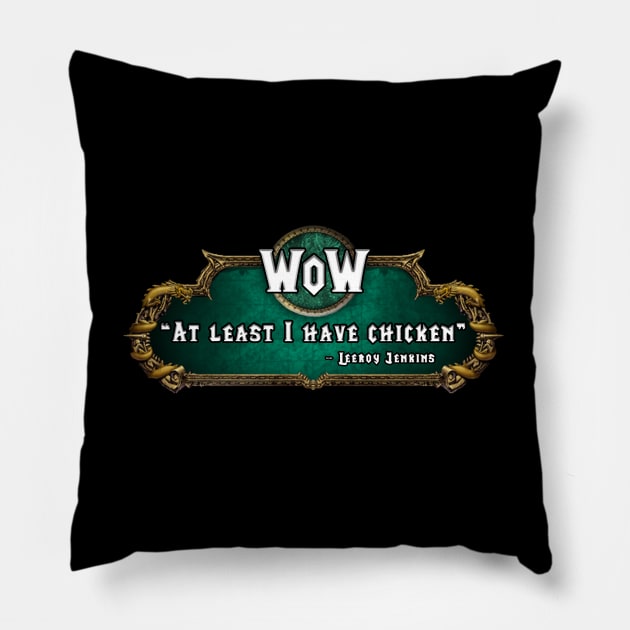 Leeroy Jenkins Loves Chicken Pillow by HellraiserDesigns