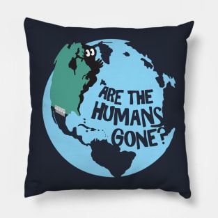 Are the Humans Gone? Pillow